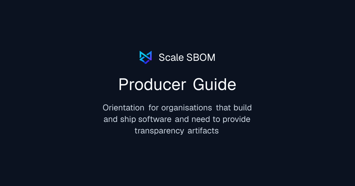 Producer Guide | Scale SBOM